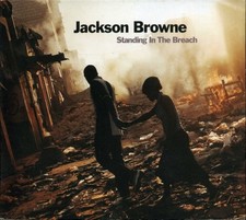 JACKSON BROWNE Standing in the Breach *SEALED* CD