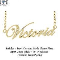 Custom Made Gold Plated Stainless Steel Victoria Nameplate Pendant Necklace Custom Made Gold Plated Stainless Steel Victoria Nameplate Pendant Necklace