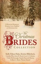 Christmas Brides Collection:  9 Historical Romances Promise Love Fulfille - GOOD