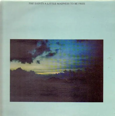 The Saints A Little Madness To Be Free NEAR MINT New Rose Rec Vinyl LP