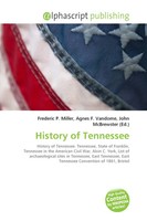 Frederic P. Miller (U. A.) | History Of Tennessee | Taschenbuch | Englisch