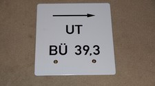 Bahnübergang Schild UT BÜ 39,3 Emaille Signal original Deutsche Reichsbahn TOP