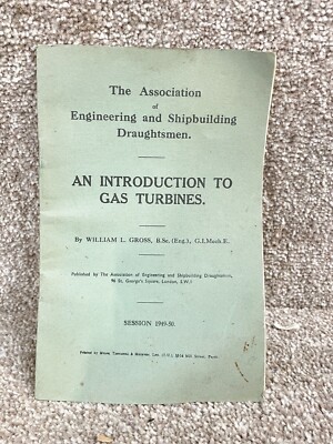 VINTAGE EINFÜHRUNG IN GASTURBINEN ENGINEERING & SCHIFFBAU ENTWURFSMÄNNER 1949