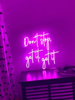 Vivid LED Don't Stop, Get it 20''-32'' Neon Sign Lamp Light Flex Decor Acrylic Bar