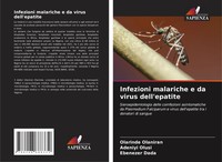 Infezioni Malariche E Da Virus Dell'epatite Olarinde Olaniran (U. A.) Buch 2025