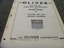 Oliver No. 210 Forage Blower Setting-Up Parts & Operator Instruction Manual xz