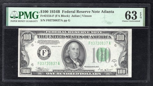 FR. 2154-F 1934-B $100 FEDERAL RESERVE NOTE ATLANTA, GA PMG UNCIRCULATED-63EPQ