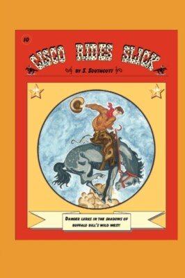 Southcott - Cisco Rides Slick - New paperback or softback - X555z