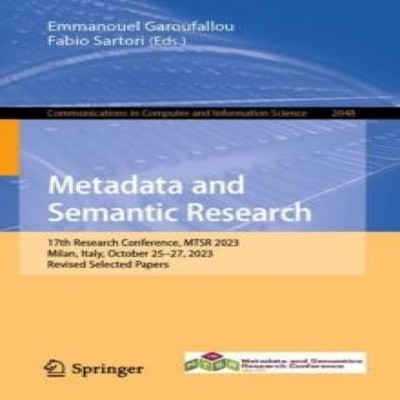 Metadata and Semantic Research 17th Research Conference MTSR 2023