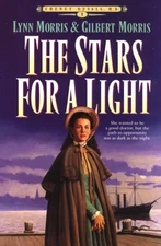 THE STARS FOR A LIGHT (CHENEY DUVALL, M. D., BOOK 1) By Gilbert Morris & Lynn