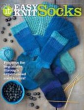 Easy Knit Socks: Projects for Beginners Through Experienced Sock Lovers-Over...