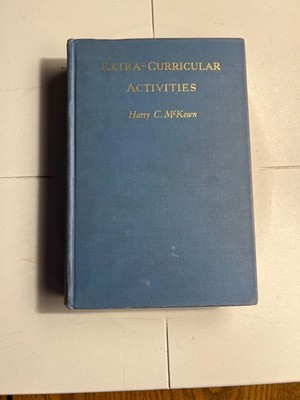 Extra-Curricular Activities Harry C McKown 1949 Vintage Education HC Book