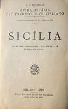 GUIDA D'ITALIA DEL TOURING CLUB ITALIANO, SICILIA, 1919, L.V. BERTARELLI