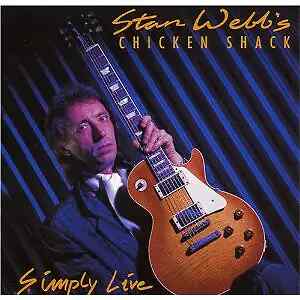 CD Stan Webbs Chicken Shack Simply Live SPV Records
