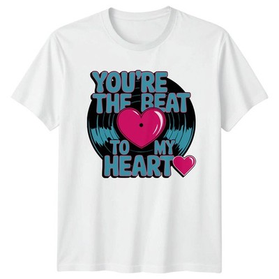 Youre The Beat To My T-Shirt Vinyl Schallplatte Musik Liebe Tag Geschenk für Sie und Ihn