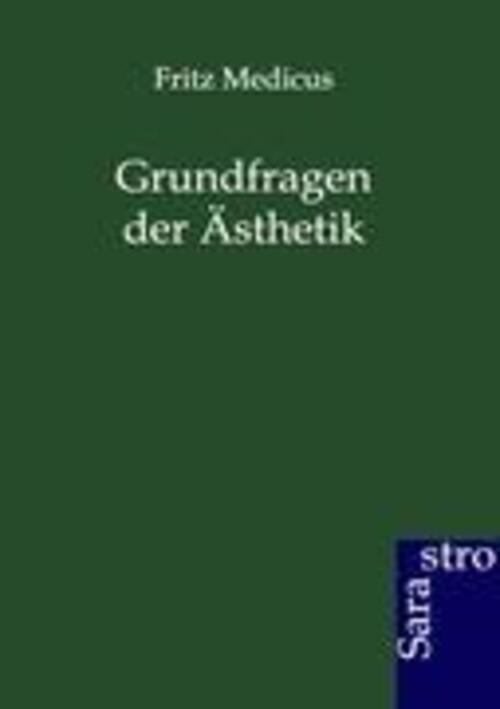 Thumbnail - Fritz Medicus | Grundfragen Der Ästhetik | Taschenbuch | Deutsch