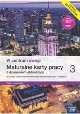 W centrum uwagi 3. Liceum i technikum. Maturalne karty pracy. Zakres rozsze...)