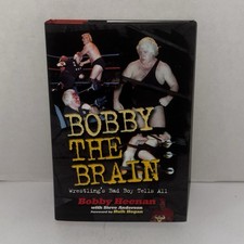 Bobby The Brain Heenan Bad Boy Tells All 2002 HC WWE Wrestling Autobiography