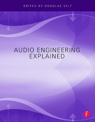 Audio Engineering Explained - 9780240812731