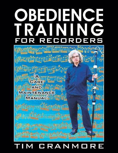 Thumbnail - Tim Cranmore Obedience Training For Recorders (taschenbuch)