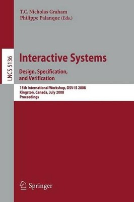 Interactive Systems. Design, Specification, and Verification: 15th International