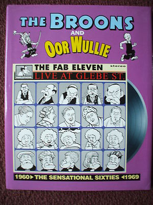 THE BROONS / OOR WULLIE ANNUAL THE SENSATIONAL SIXTIES 1ST H B DJ  V G C 2004