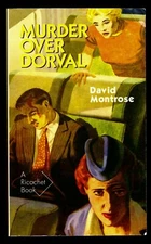 David Montrose, Murder Over Dorval, Véhicule Press, 2010 Paperback