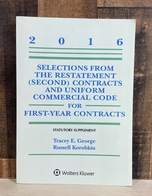 Selections from the Restatement Contracts and Uniform Commercial Code 2016 PB