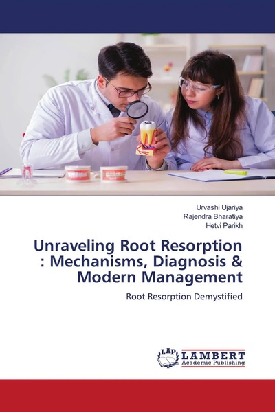 Urvashi Ujariya (U. A.) | Unraveling Root Resorption : Mechanisms, Diagnosis...-image