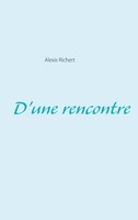 Alexis Richert | D'une Rencontre | Taschenbuch | FranzöSisch (2020) | 92 S.