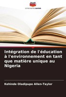 IntéGration De L'éDucation à L'environnement En Tant Que MatièRe Unique Au...