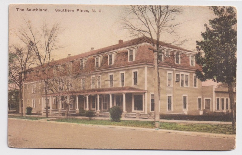 THE SOUTHLAND HOTEL, Southern Pines N.C.,  Moore County, 1930's