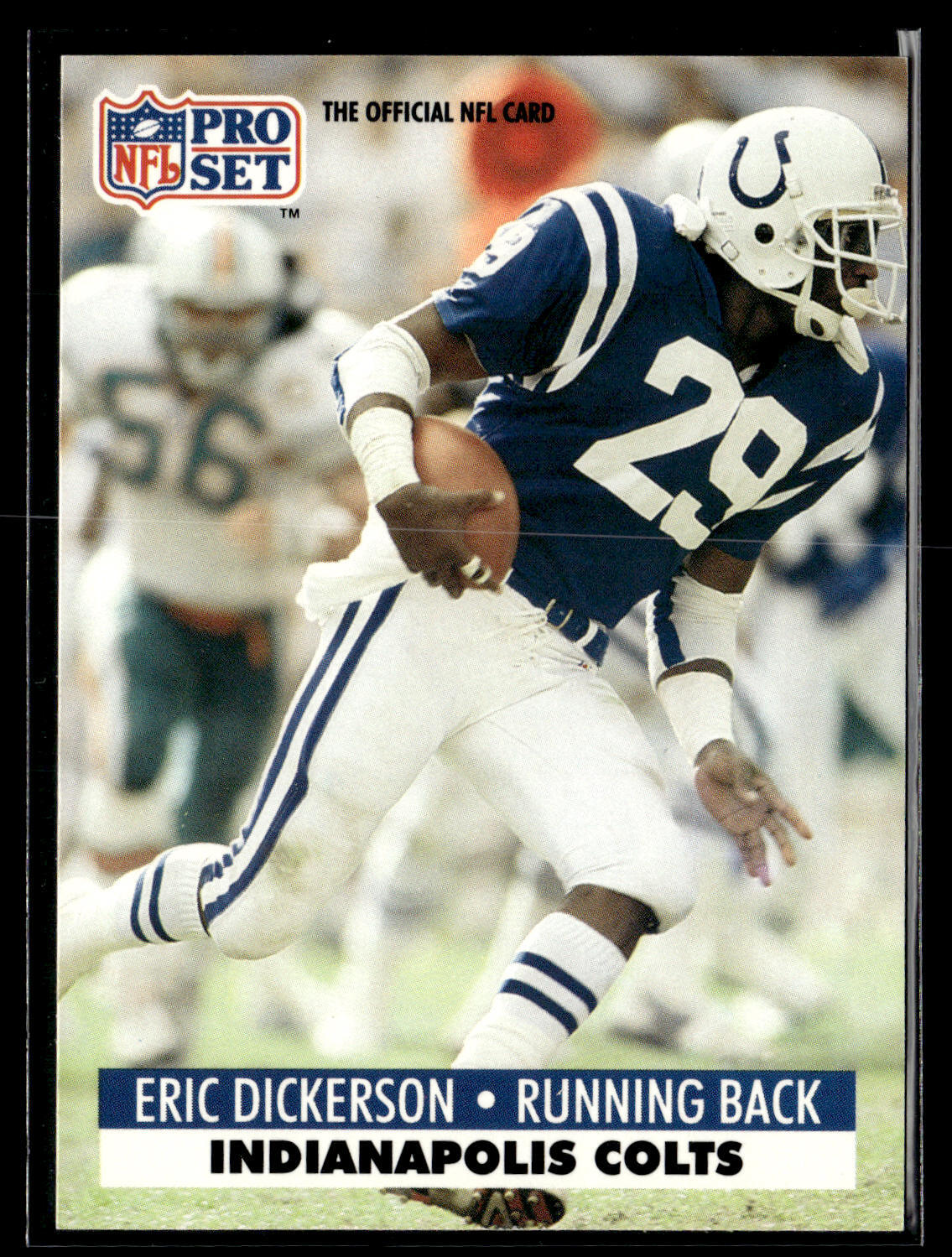 1991 Pro Set Eric Dickerson 175b Indianapolis Colts