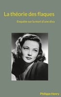 La ThéOrie Des Flaques EnquêTe Sur La Mort D'une Diva Philippe Henry Taschenbuch