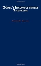 Gödels Incompleteness Theorems (Oxford Logic...