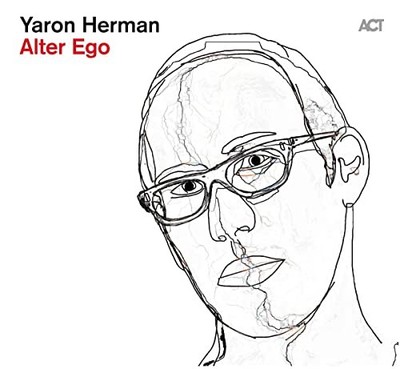 Herman Yaron/Alter Ego, Yaron Herman, Stephane Kerecki, Logan Richardson, Emile 