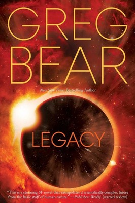 Legacy Greg Bear Taschenbuch Kartoniert / Broschiert Englisch 2015