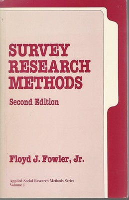 Survey Research Methods (Applied Social Research Methods) - GOOD