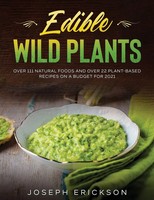 Edible Wild Plants Joseph Erickson Taschenbuch Kartoniert / Broschiert Englisch