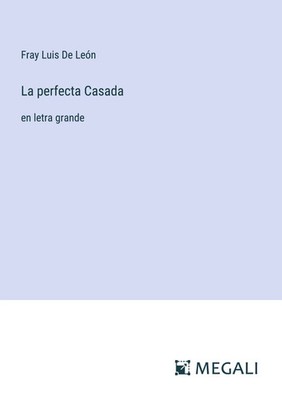 Fray Luis de León | La perfecta Casada | Taschenbuch | Spanisch (2023)