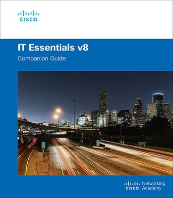 IT Essentials Companion Guide v8 | Cisco Networking Academy | englisch