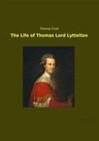 Thomas Frost | The Life Of Thomas Lord Lyttelton | Taschenbuch | Englisch (2014)