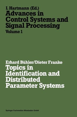 Bhler - Topics in Identification and Distributed Parameter Systems -  - X555z