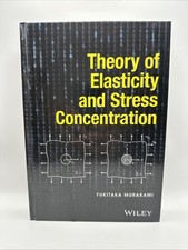 Theory of Elasticity and Stress Concentration...