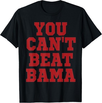 You Cant Beat Bama TShirt