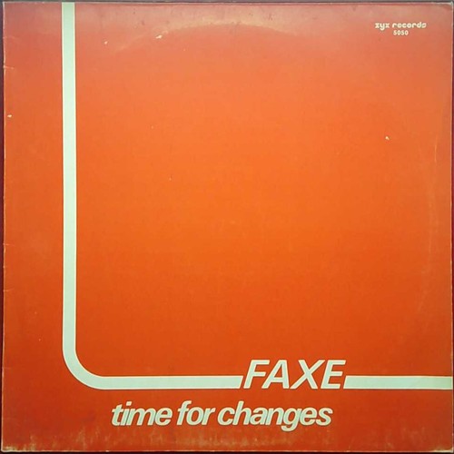 Faxe – Time For Changes (Maxi Single) - ZYX Records - Deutschland - 1983