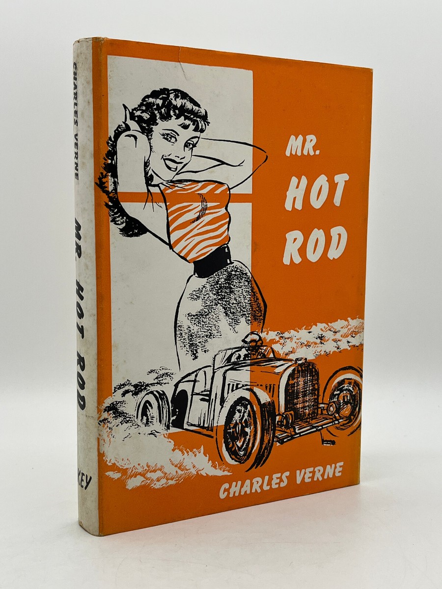Mr. Hot Rod - Charles Verne 1957 Key Publishing 1st Ed 1st