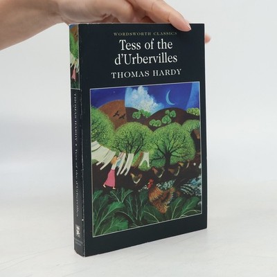 Tess of the d'Urbervilles  |  Thomas Hardy