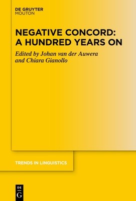Negative Concord : A Hundred Years on, Hardcover by Van Der Auwera, Johan (ED...
