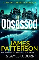 Obsessed | (Michael Bennett 15) | James Patterson | Buch | Michael Bennett